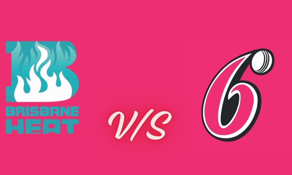 brisbane heat vs sydney sixers match scorecard
